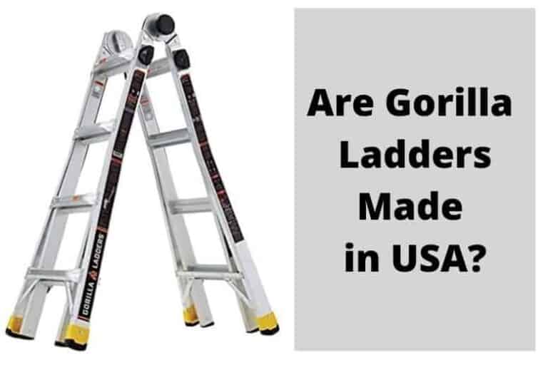 Are Gorilla Ladders Made in USA?