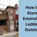 How to Store Extension Ladder Outside